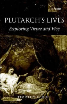Image of Plutarchs Lives by Timothy E. Duff Book