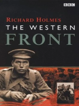 Image of The Western Front by Richard Holmes Hardback