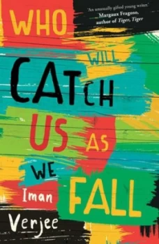 Image of Who Will Catch Us As We Fall by Iman Verjee Paperback