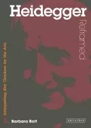 Image of heidegger reframed interpreting key thinkers for the arts