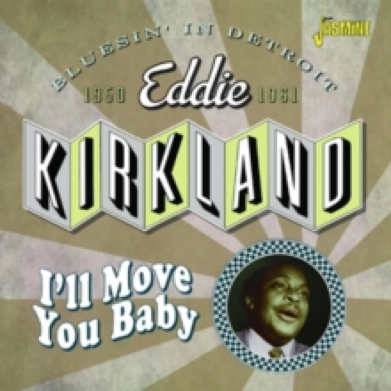 Image of I'll Move You Baby: Bluesin' in Detroit 1950-1961 CD / Album (Jewel Case)