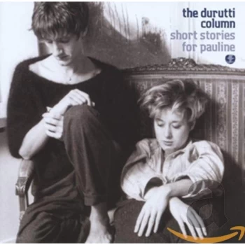 Image of The Durutti Column - Short Stories for Pauline CD