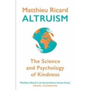 Image of Altruism : The Science and Psychology of Kindness