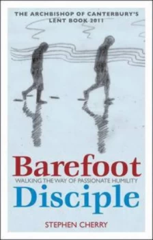 Image of Barefoot Disciple by Stephen Cherry and Rowan Williams Paperback