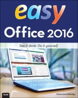 Image of Easy Office 2016 by Patrice-Anne Rutledge
