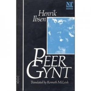 Image of Peer Gynt by Henrik Ibsen and Kenneth Mcleish Paperback