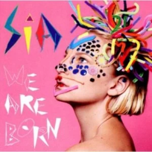 image of We Are Born by Sia CD Album