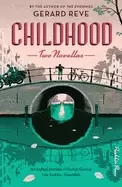 Image of childhood two novellas