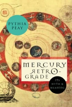 Image of Mercury Retrogade by Pythia Peay Paperback