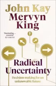 Image of Radical Uncertainty by Mervyn King