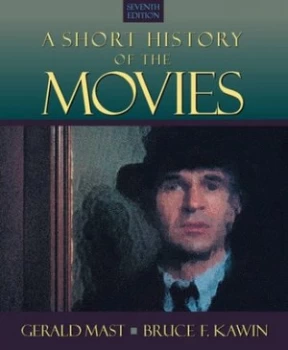 Image of A Short History of the Movies by Gerald Mast Paperback