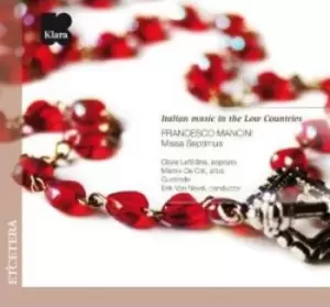 Image of Claire Lefilliatre - Francesco Mancini: Missa Septimus: Italian Music in the Low Countries CD Album - Used