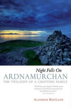 Image of Night Falls on Ardnamurchan by Alasdair Maclean Paperback