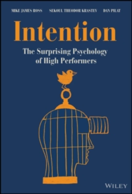 Image of Intention : The Surprising Psychology of High Performers Hardback
