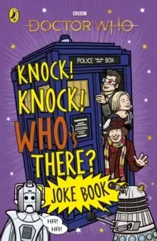 Image of Doctor Who: Knock! Knock! Who's There? Joke Book
