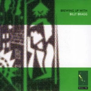 Image of Brewing Up With Billy Bragg by Billy Bragg CD Album