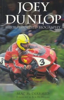 Image of Joey Dunlop by Mac Mcdiarmid Paperback