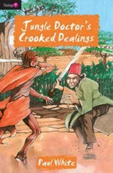 Image of Jungle Doctors Crooked Dealings by Paul White Paperback