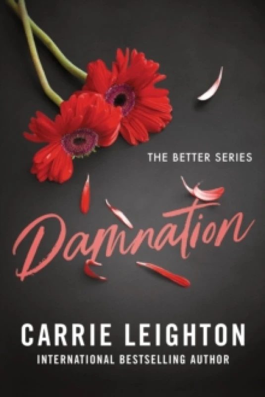 Image of Damnation : An Enemies to Lovers Romance for Fans of My Fault (Better Book 2) Paperback / softback