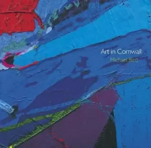 Image of Art in Cornwall by Michael Bird