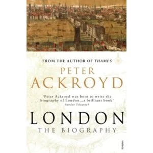 Image of London: The Biography by Peter Ackroyd (Paperback, 2001)