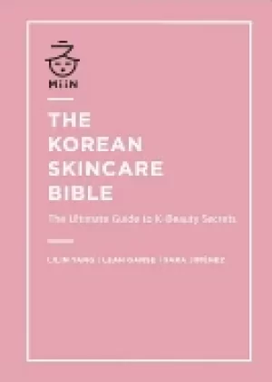 Image of korean skincare bible the ultimate guide to k beauty secrets