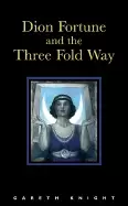 Image of dion fortune and the three fold way