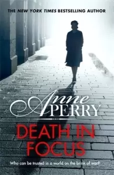Image of Death in focus by Anne Perry