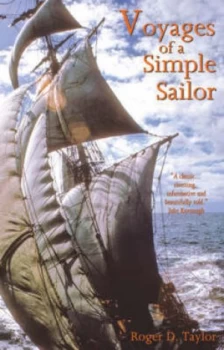 Image of Voyages of a Simple Sailor by Roger D Taylor Paperback