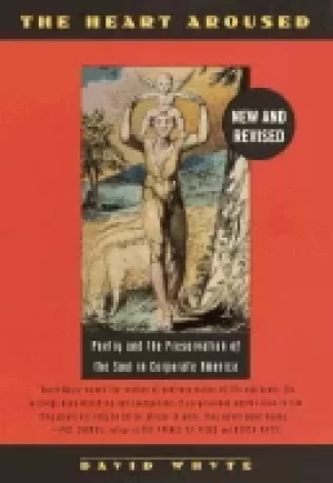 Image of heart aroused poetry and the preservation of the soul in corporate america