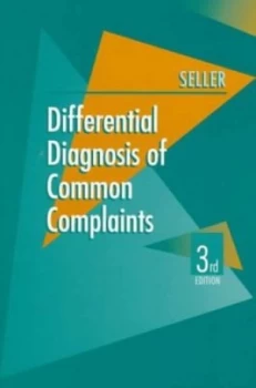 Image of Differential Diagnosis of Common Complaints by Robert H Seller Book