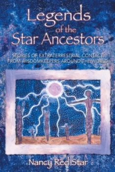 Image of Legends of the Star Ancestors by Nancy Red Star Book
