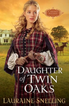 Image of Daughter of Twin Oaks by Lauraine Snelling Book