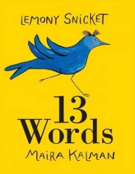 Image of 13 Words by Lemony Snicket Book