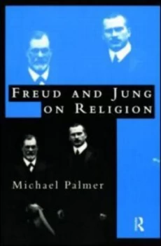 Image of Freud and Jung on Religion by Michael Palmer Paperback
