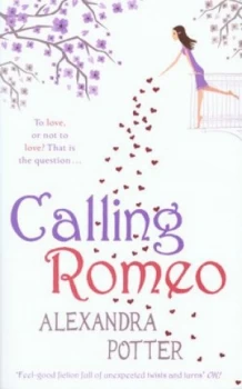 Image of Calling Romeo by Alexandra Potter Paperback
