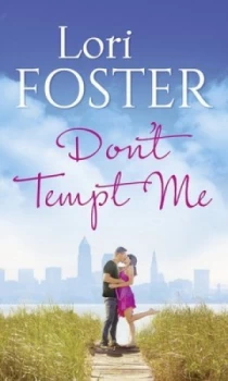 Image of Dont Tempt Me by Lori Foster Paperback