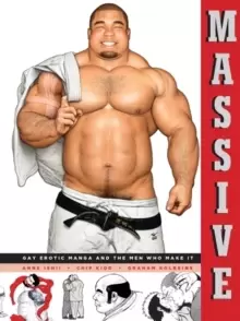 Image of Massive: Gay Japanese Manga And The Men Who Make It