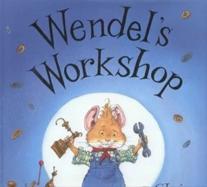 Image of Wendels Workshop by Chris Riddell Hardback