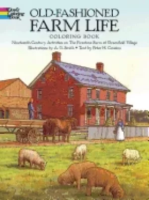 Image of old fashioned farm life coloring book nineteenth century activities on the