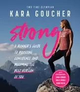 Image of strong a runners guide to boosting confidence and becoming the best version