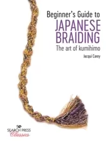 Image of Beginner's Guide to Japanese Braiding : The Art of Kumihimo