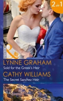 Image of Sold for the Greeks Heir by Lynne Graham and Cathy Williams Paperback
