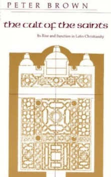 Image of The Cult of the Saints by Peter Brown Paperback