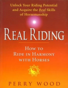 Image of Real Riding by Perry Wood Paperback