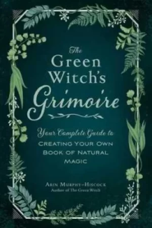 Image of The green witchs grimoire by Arin Murphy-Hiscock