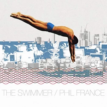 Image of Phil France - The Swimmer Vinyl