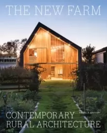Image of The New Farm : Contemporary Rural Architecture