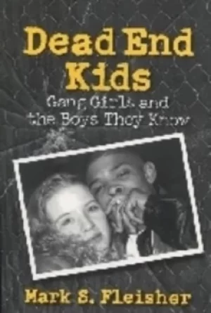 Image of Dead end kids by Mark S Fleisher