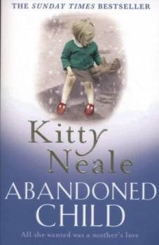Image of Abandoned Child by Kitty Neale Paperback